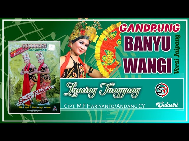 Lancing Tanggung - Sulastri || Gandrung Banyuwangi class=