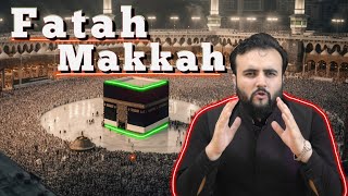 Fatah e Makkah | #7 | The Kohistani