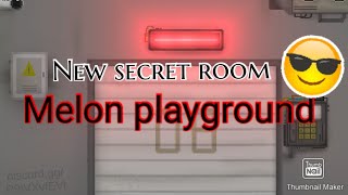 How to Enter the Melon Playground Secret Room Tutorial to Finding the  Secret Room