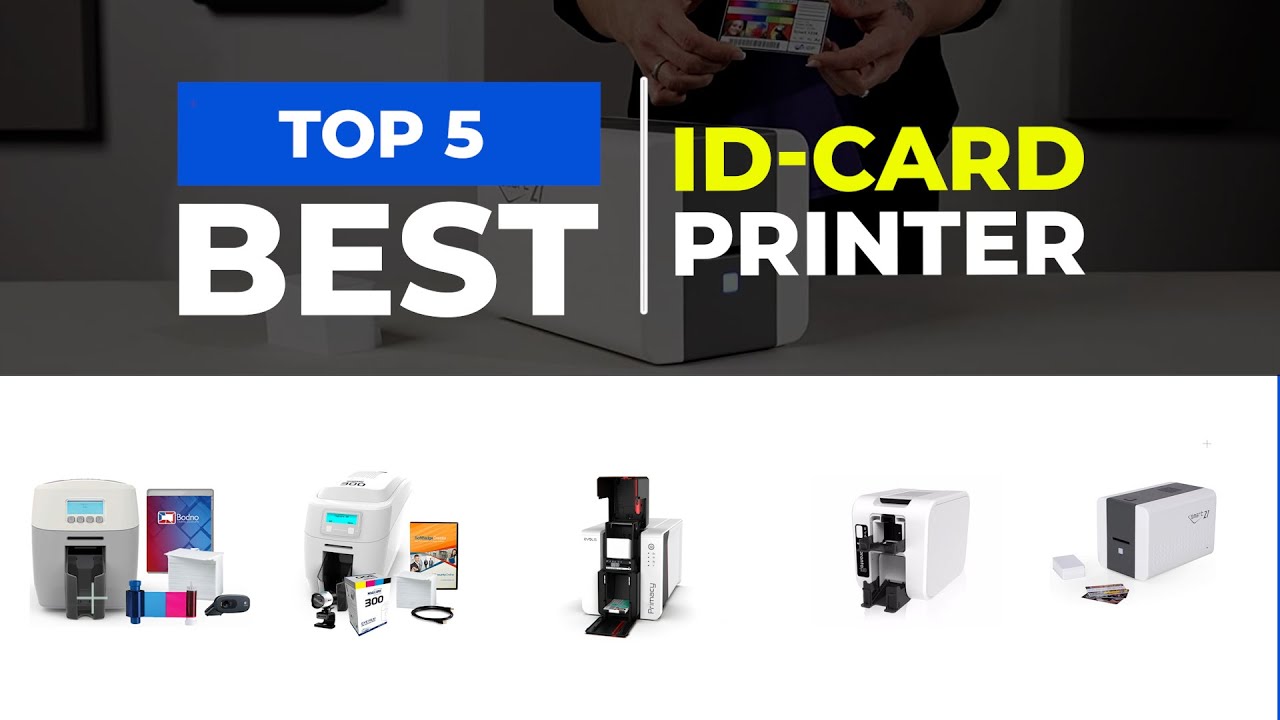 What S The Best Id Card Printer In 2024 Youtube