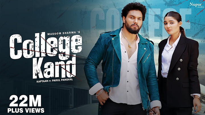 College Kand (Official Video) Masoom Sharma | Kaptaan, Parul Panghal | New Haryanvi Song 2024