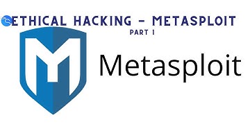6. Ethical Hacking - Metasploit Framework Part 1