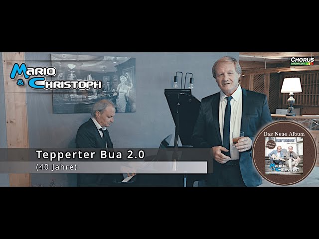 Mario & Christoph - Tepperter Bua