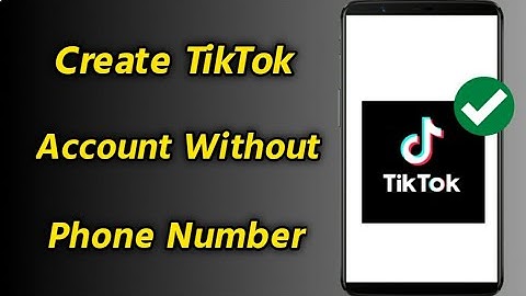 How to Create TikTok Account Without Phone Number | Create TikTok With Email/Gmail
