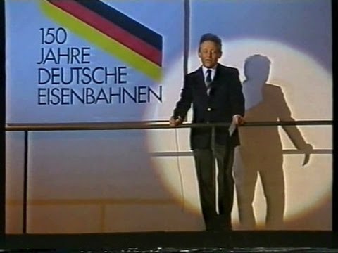 150 Jahre Deutsche Eisenbahn (Szenen aus ZDF-Show vom 7.12.1985 mit Hans Rosenthal)