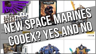 We Both Do & Do Not Need A New Space Marine Codex