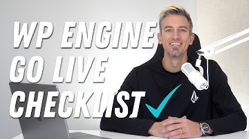 WP Engine Go Live Checklist Tutorial (Step-by-Step Site Launch)