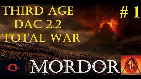 Mordor Campaign: Third Age DaC 2.2 Total War (Part 1)
