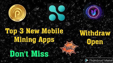 2021 Top 3 || Mobile Mining Apps || Already Listed And Withdraw Open || Earn 1000$