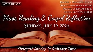 Today's Catholic Mass Readings and Gospel Reflection - Sunday, July 19, 2026