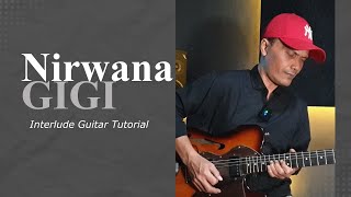 Tutorial Interlude Nirwana GIGI