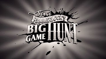 Borderlands 2: Sir Hammerlock DLC - Opening Cutscene