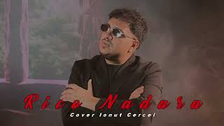 Rico Nadara - Am Momente In Viata Mea (Cover Ionut Cercel 2025)