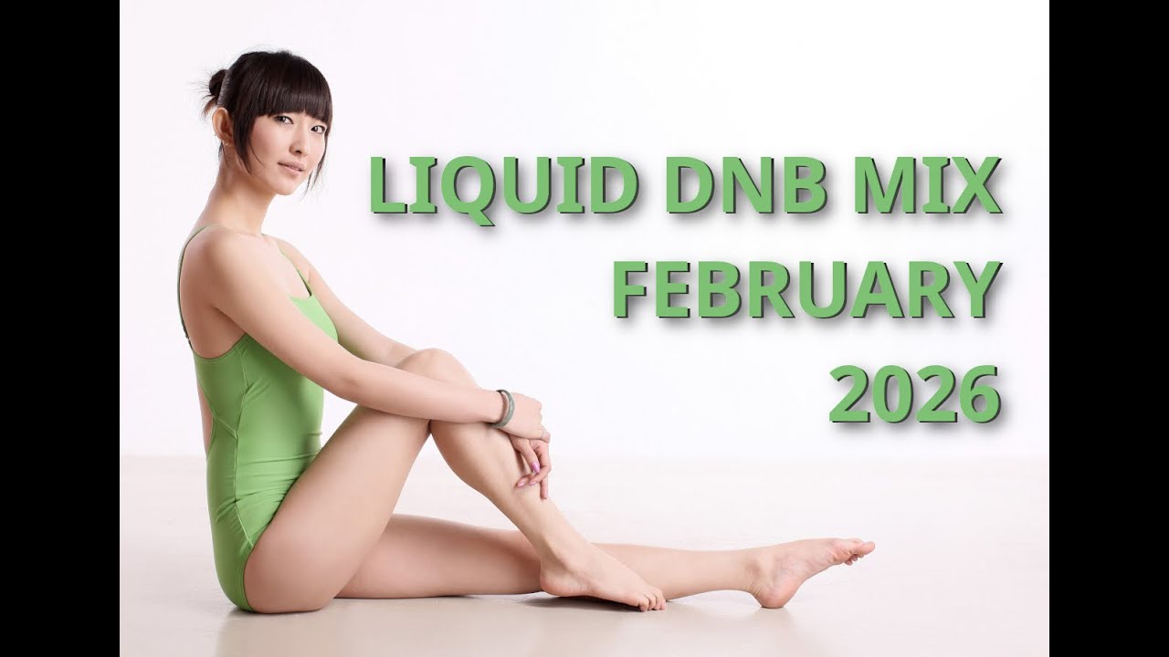 Watch 2026 February Liquid DnB Mix on YouTube Watch 2026 February Liquid DnB Mix on YouTube