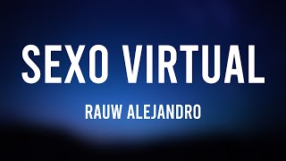 Sexo Virtual - Rauw Alejandro (Lyrics Video) 🤎