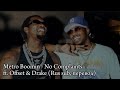 Metro Boomin No Complaints Ft Offset Drake Rus Sub перевод на русский mp3