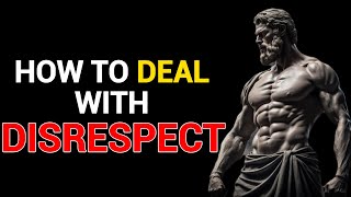 20 Best Stoic Tips to Deal with DISRESPECT | Stoicism | Stoic Phenom