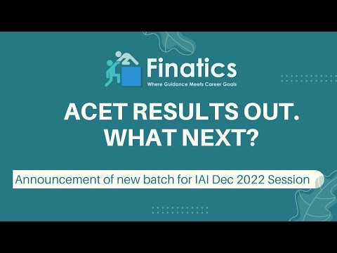 What to do after clearing ACET exam ? Announcement of new batch for IAI Dec 2022 Session