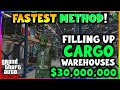 Fastest Way To Fill Up Cargo Warehouses! -  Full Tutorial Guide! - Biggest Payouts in GTAV Online