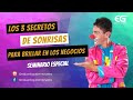 Los 3 secretos de sonrisas para brillar en los Negocios