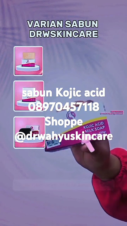 drw skincare sabun kojic acid