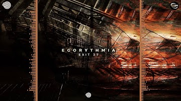 Egorythmia - Exit 37