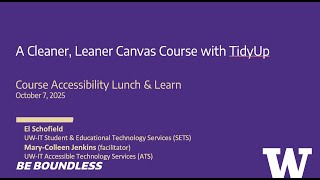 Course Accessibility Lunch & Learn - A Cleaner, Leaner Canvas Course with TidyUp