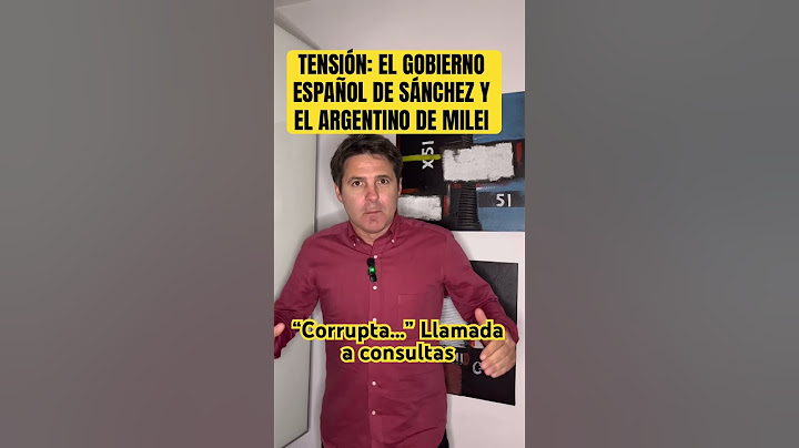 España llama a consultas a la embajadora en Argentina. Milei llama corrupta a la esposa de Sánchez
