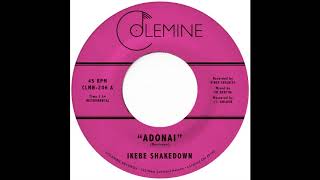 Ikebe Shakedown - Adonai [OFFICIAL AUDIO]