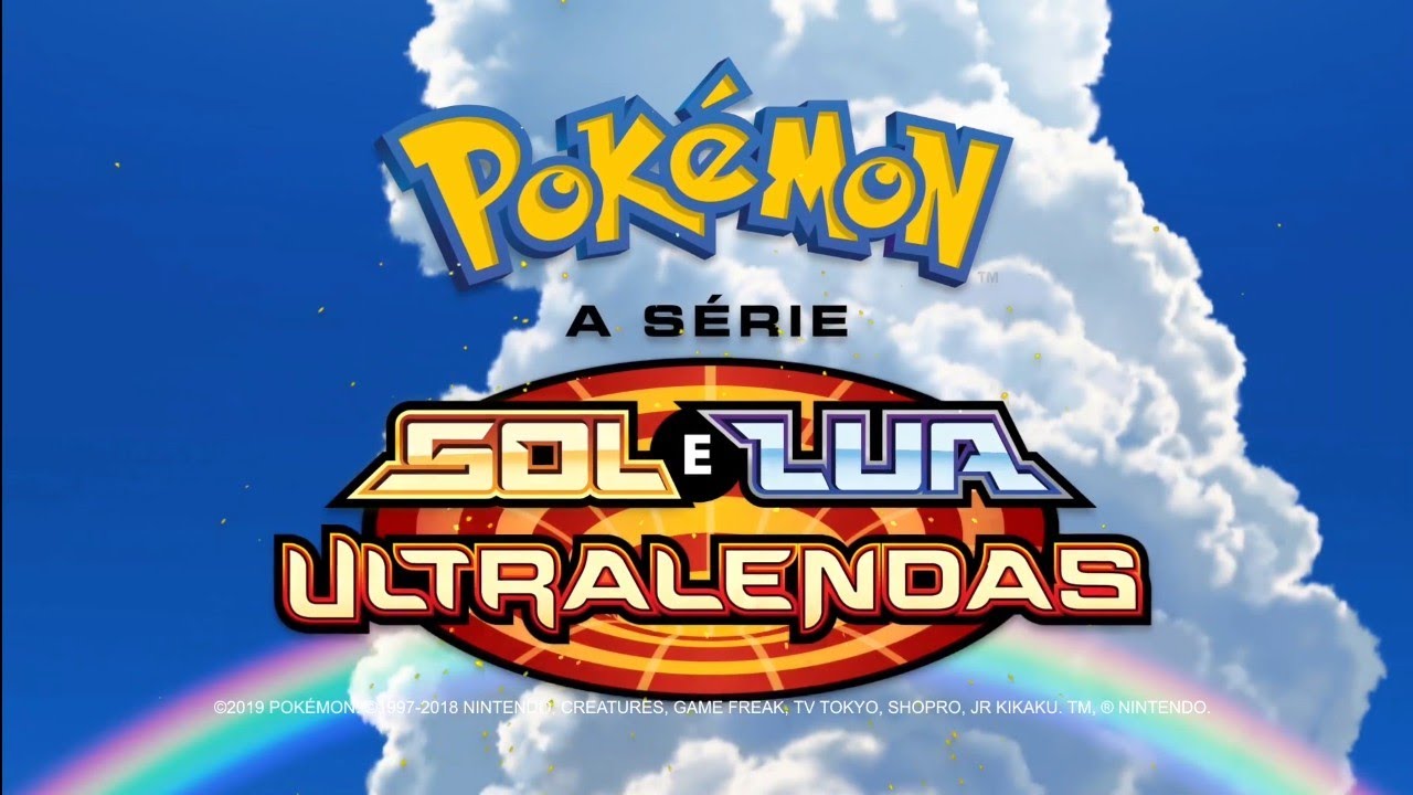 Pokémon Abertura 22 - Série Sol e Lua - Ultra Lendas (Dublado