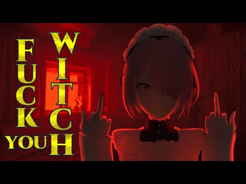 【Fuck You Witch】🖕魔女退治の時間だ🖕【メイドVtuber】