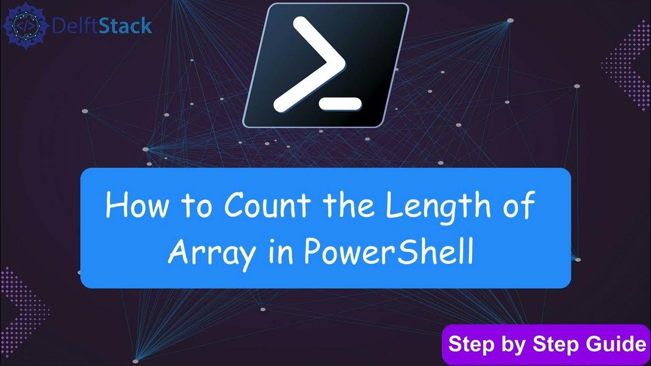 Counting Elements in PowerShell Arrays: 3 Easy Methods! - YouTube