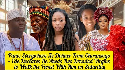 Panic Everywhere As Diviner From Olurunsogo- Ede Declares He Needs Two Dreaded Virgins to Walk 