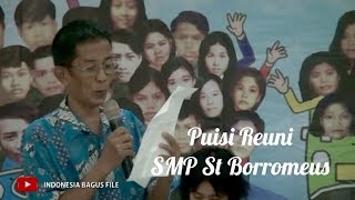 Puisi Reuni SMP St Borromeus