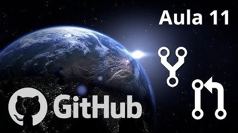 🌎 Curso GIT e GITHUB - Fork e Pull Request - Exemplo simples e prático - #11