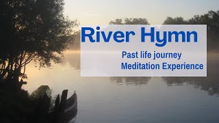 River Hymn Sound Experience