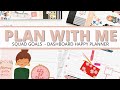 PLAN WITH ME | CLASSIC DASHBOARD HAPPY PLANNER | SQUAD GOALS | April 5-11, 2021