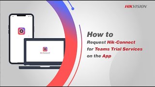 How to Request Hik Connect for Teams Trial Services on the App screenshot 5