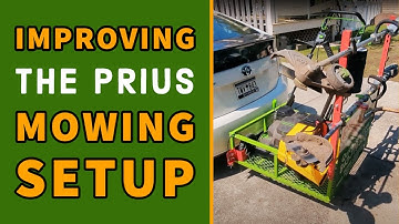 Improving the Prius Mowing Setup [Part - 1] | Electric Lawn Service