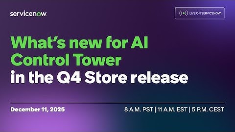 What’s new for AI Control Tower in the Q4 Store release