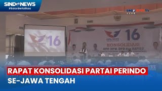 DPP Partai Perindo Gelar Rapat Konsolidasi Bersama Pengurus dari DPW, DPD, dan Bapilu se-Jawa Tengah
