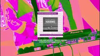 ERNIE ZAKRI, ADE GOVINDA - MASING MASING (CATCHUP BKB EDIT)