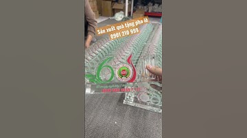 Sản xuất quà tặng pha lê theo yêu cầu | Pha lê Phùng Thị | Cúp pha lê cao cấp tại Hồ Chí Minh