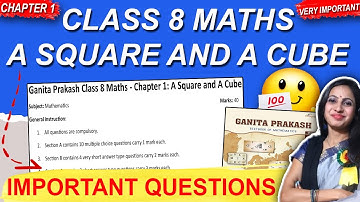 Class 8 Maths Ganita Prakash Chapter 1 A Square and A Cube Important Questions for Exam Preparation