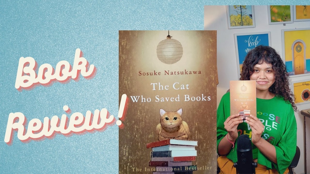 The Cat Who Saved Books Book Review | Book Recommendations | Rati