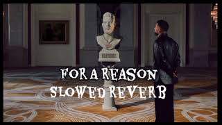 For A Reason Slowed & Reverb - Karna Aujla