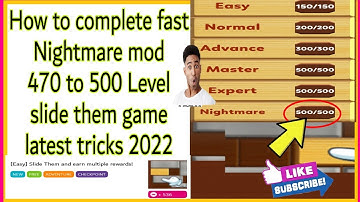 How to complete fast Nightmare 500 Level slide them game latest tricks 2022