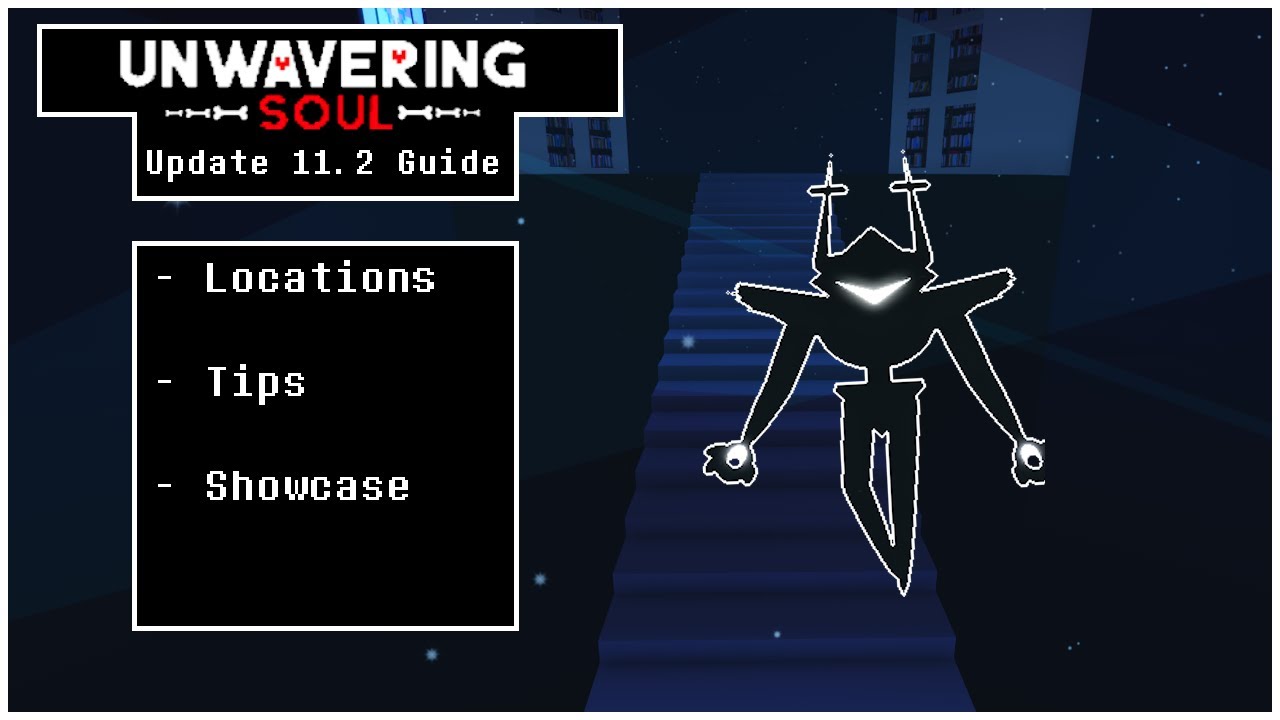 Unwavering Soul 11.2 Update Guide