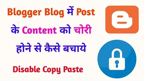 How to disable Copy Paste in Blogger || Disble Right Click In Blogger Blog ||