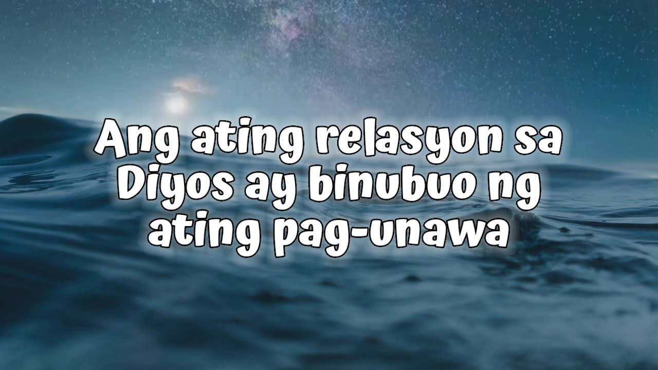 Ang ating relasyon sa Diyos ay binubuo ng ating pag-unawa | Mga Awit ...